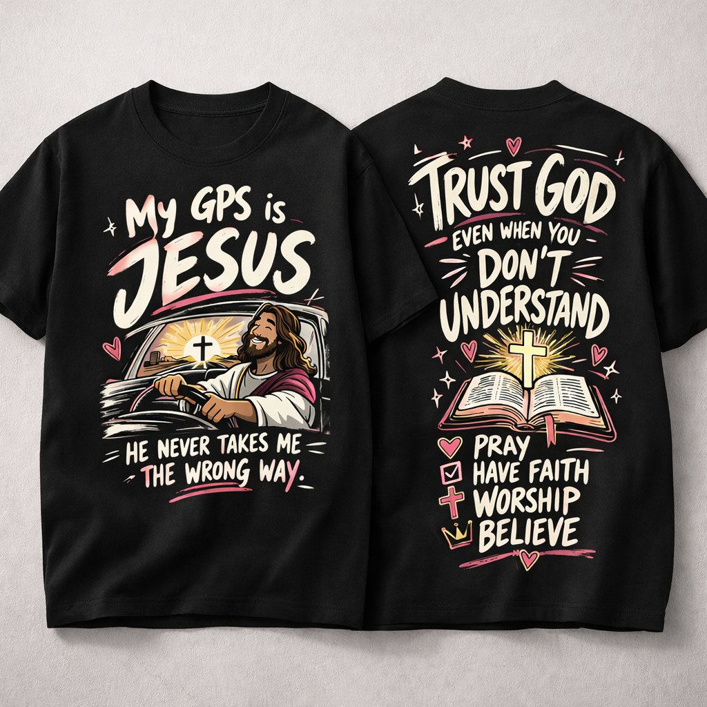 Christian Jesus is my GPS T-Shirt