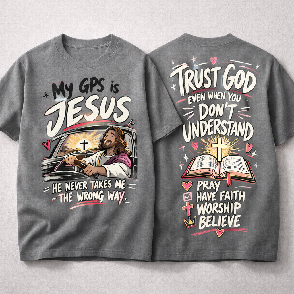 Christian Jesus is my GPS T-Shirt